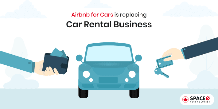 Airbnb for Cars is Replacing Car Rental Business