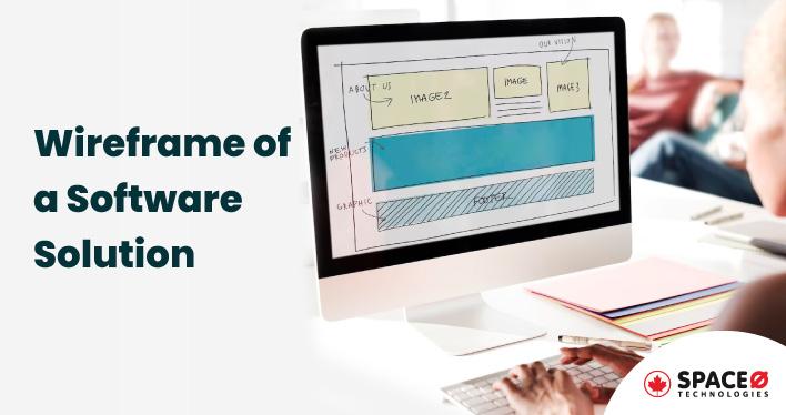 Wireframe-of-Software-Solution