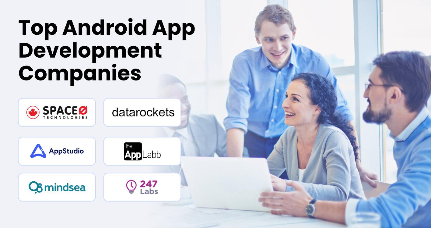 Android App Development Companies