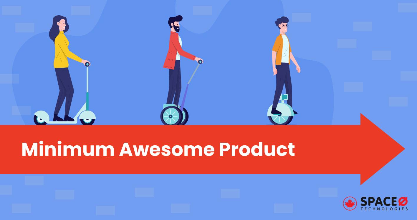 What is the Minimum Awesome Product