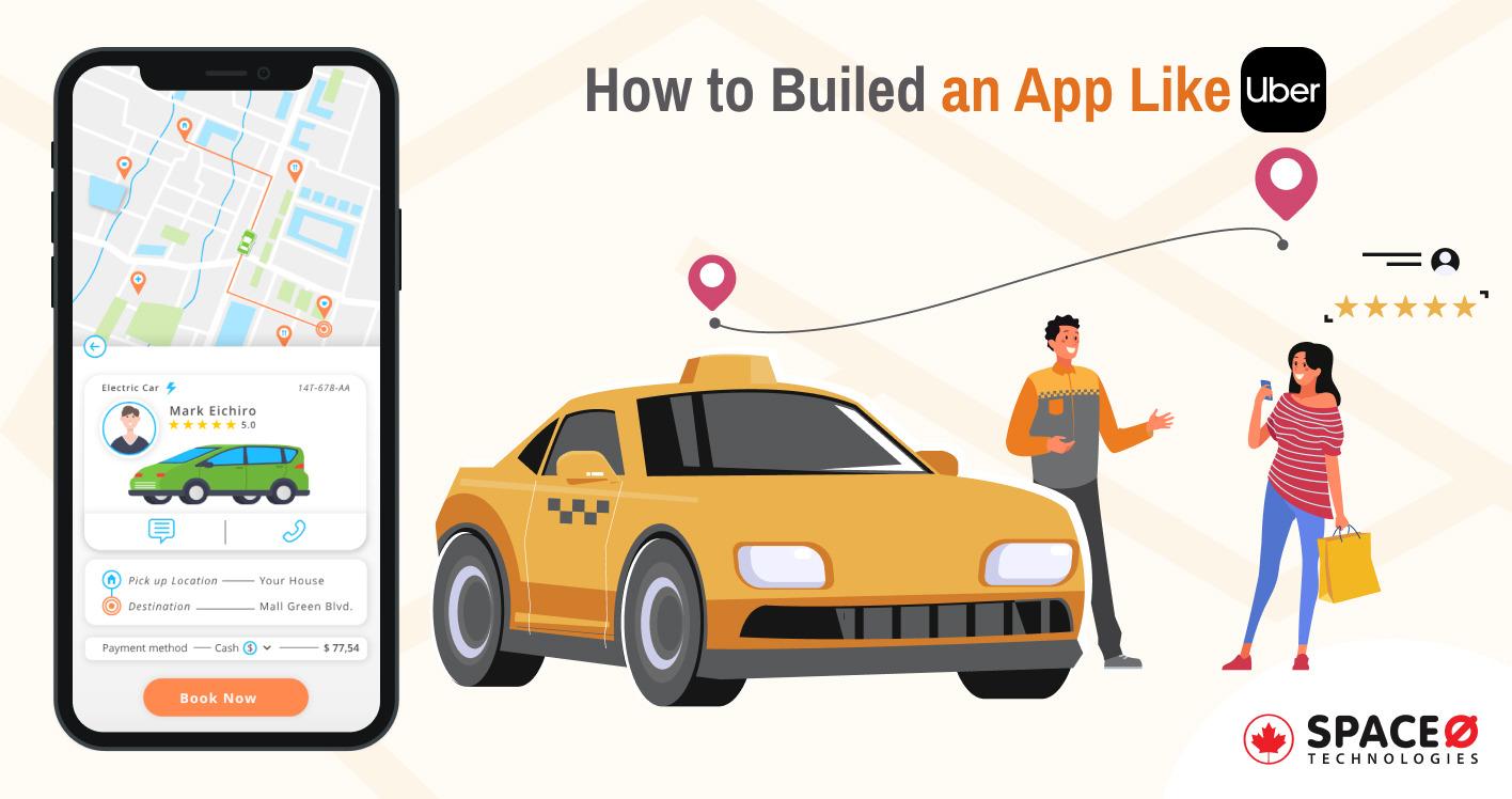 How to Build an App Like Uber