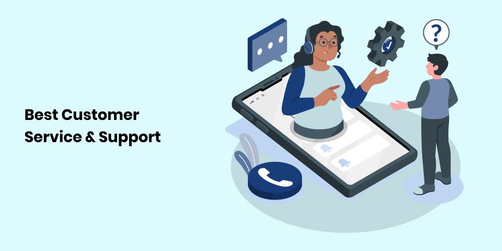 Best Customer Service & Support