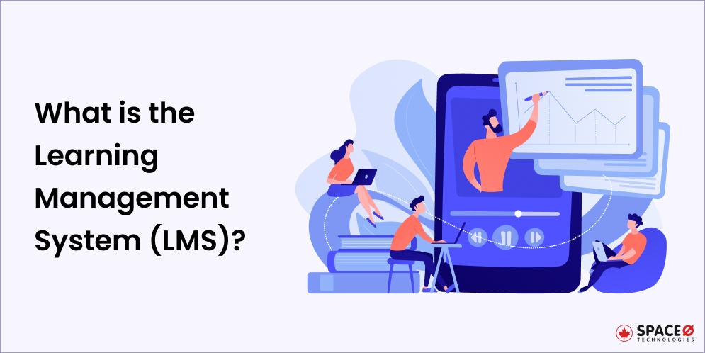 What is the Learning Management System (LMS)_