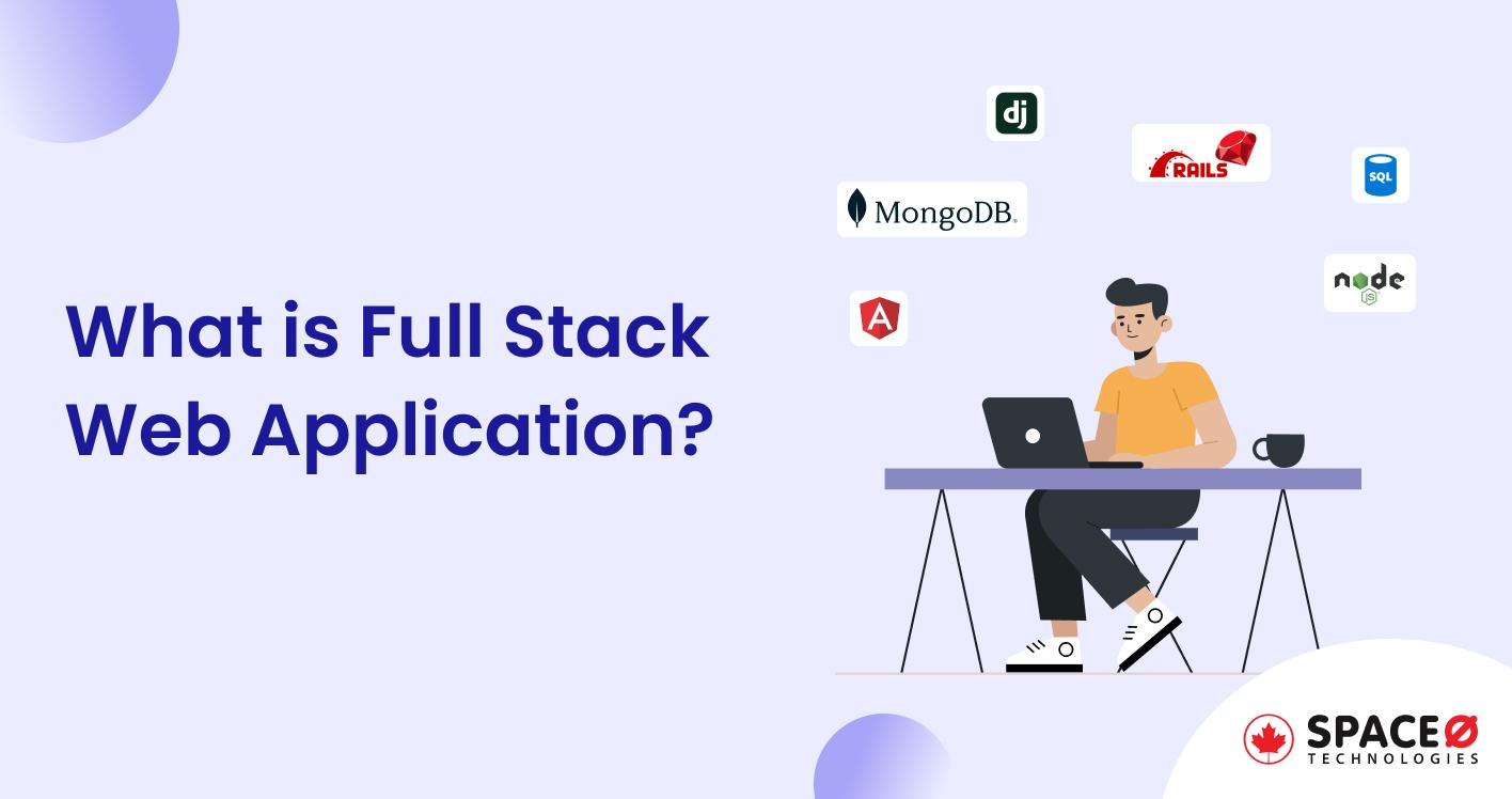 What is Full Stack Web Application
