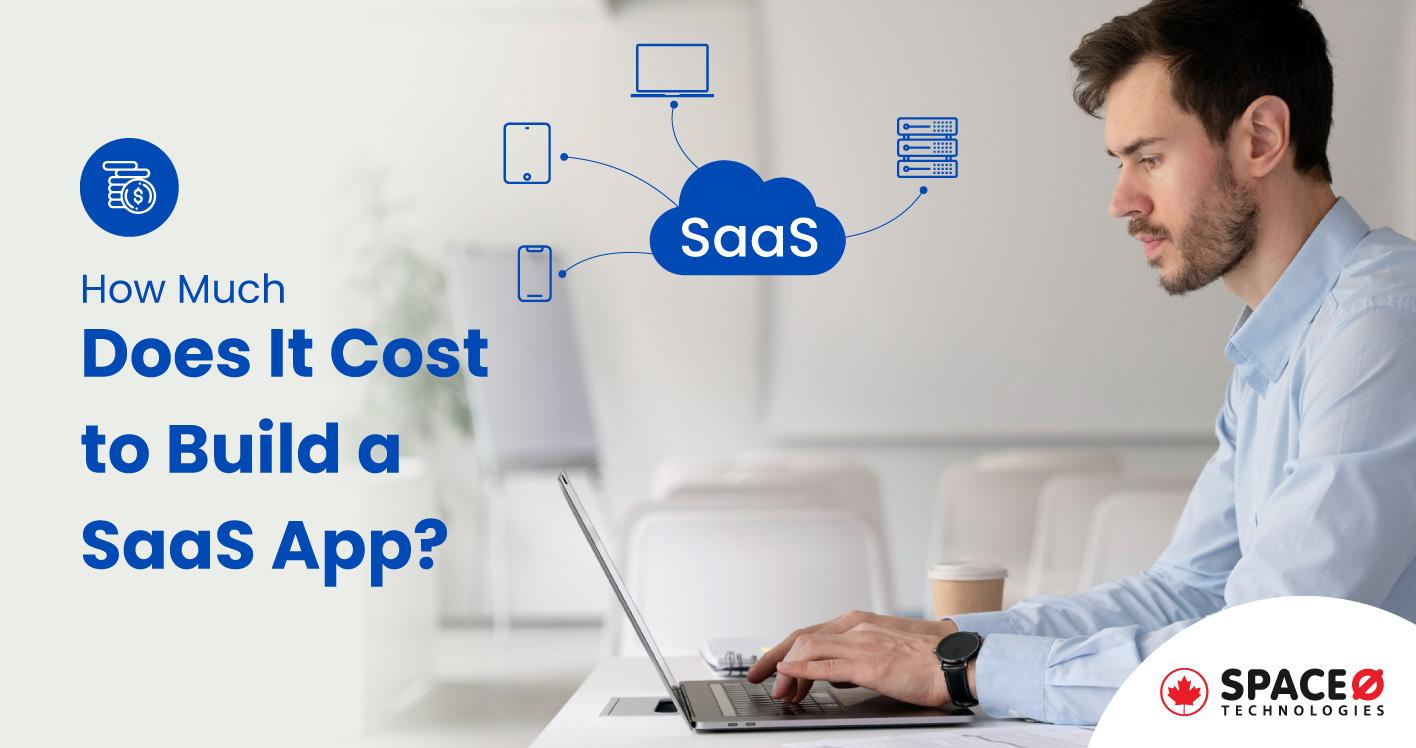 How-Much-Does-It-Cost-to-Build-a-SaaS-App