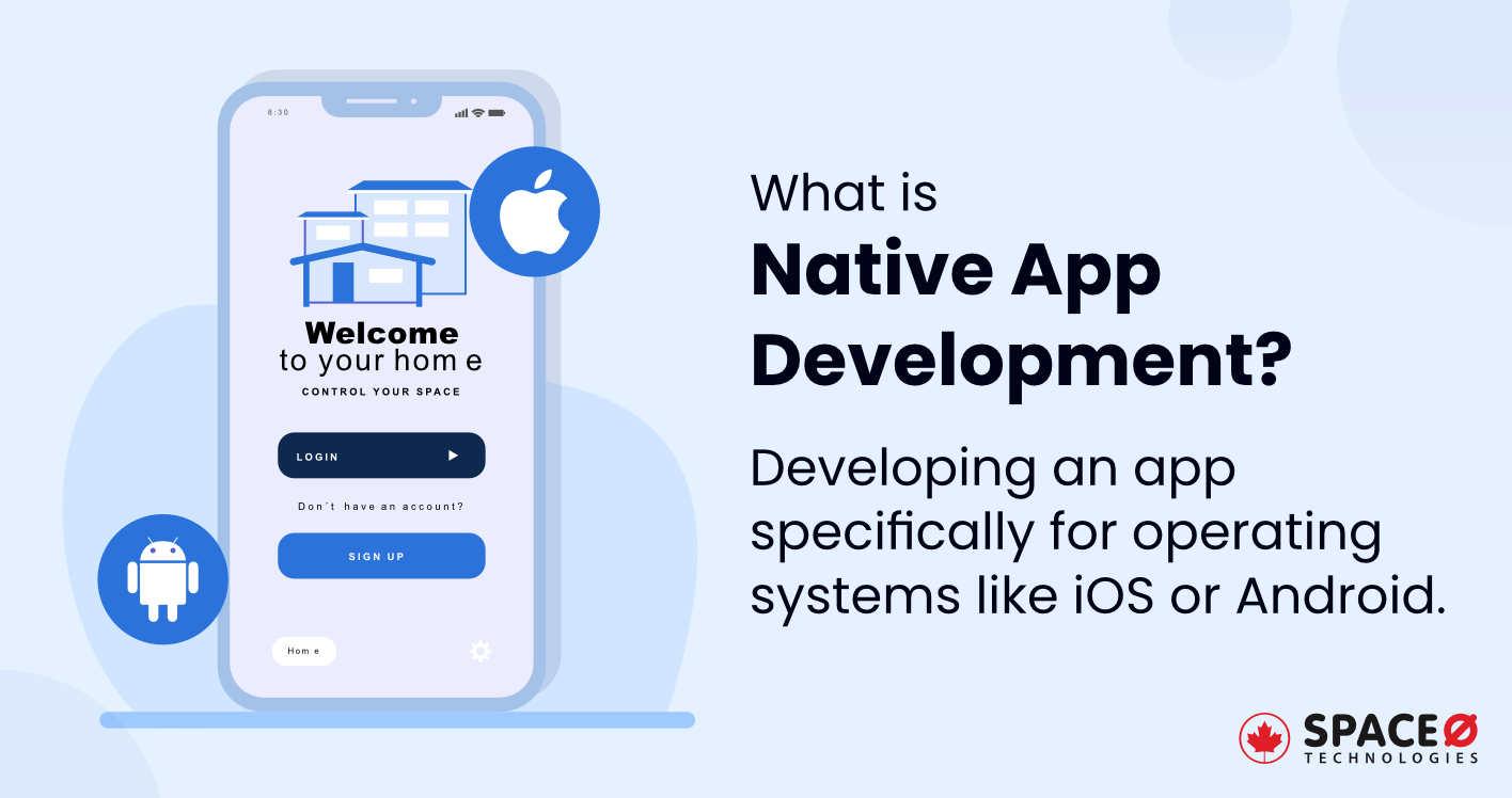 What is Native App Development?