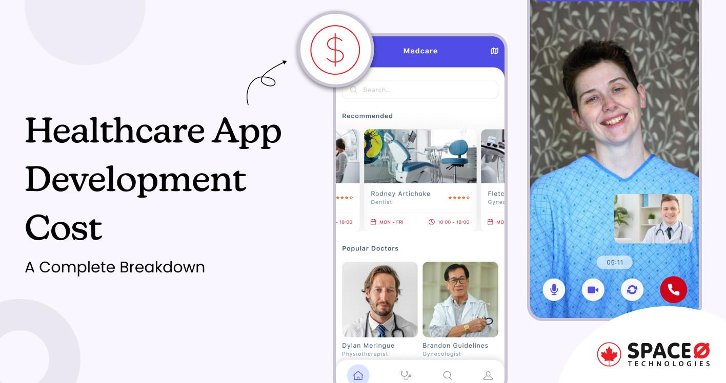 Healthcare App Development Cost A Complete Breakdown