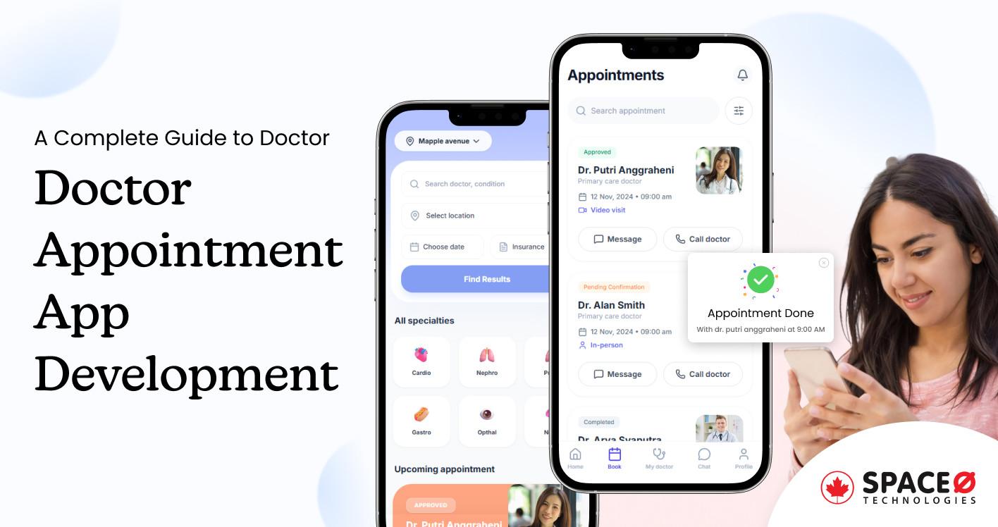 A Complete Guide to Doctor Appointment App Development