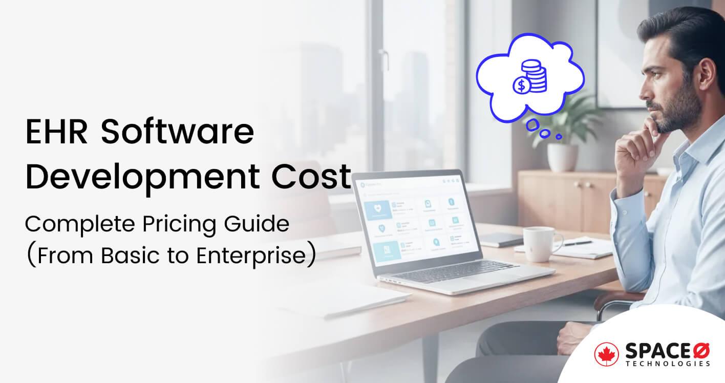 EHR Software Development Cost