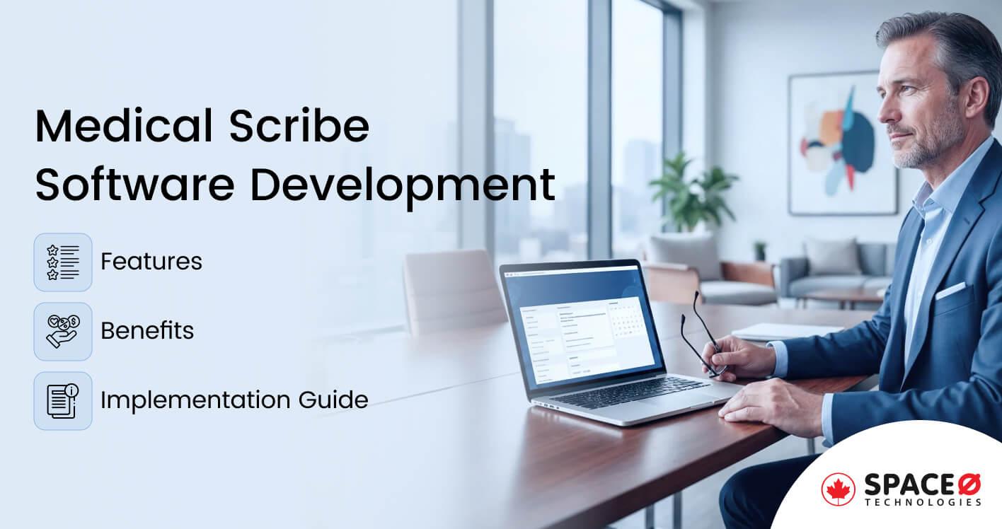 Medical Scribe Software Development
