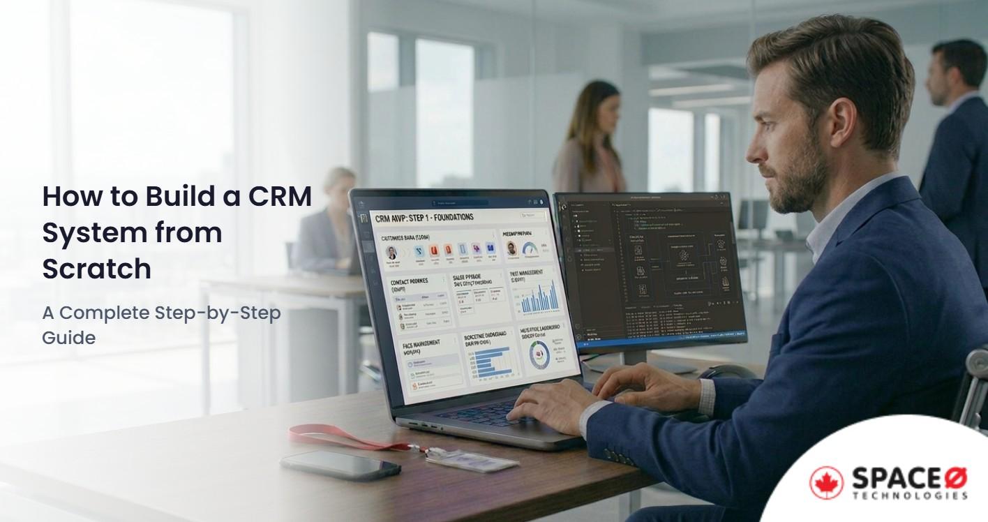 How to Build a CRM System from Scratch